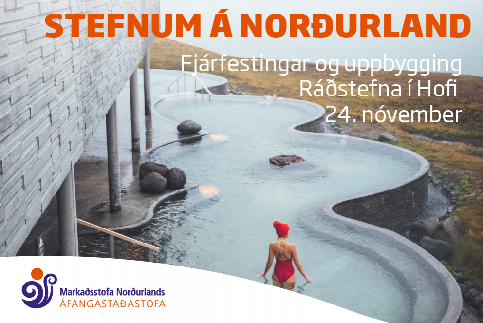 Stefnum á Norðurland - ráðstefna um fjárfestingar og uppbyggingu