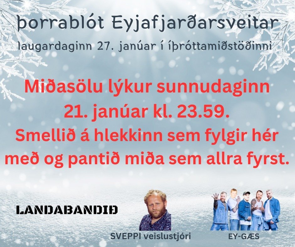 Þorrablót Eyjafjarðarsveitar - Miðasölu lýkur 21. janúar kl. 23:59