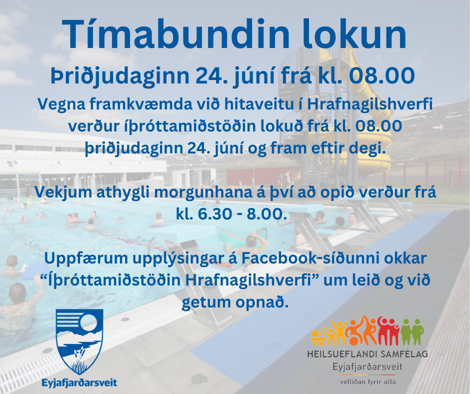 Íþróttamiðstöðin lokuð þriðjudaginn 24. júní fram eftir degi 
